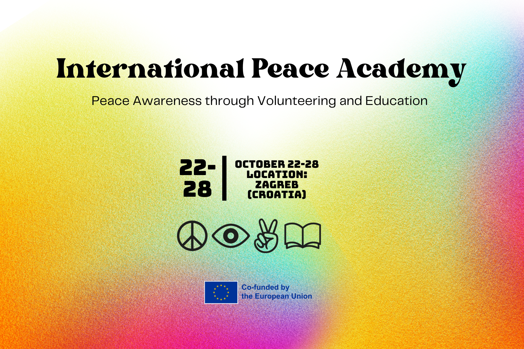 The International Peace Academy is hosted within the framework of the Erasmus+ project “PAVE“. This opportunity is extended to 60 young Europeans, aged 18 to 30