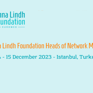 Anna Lindh Head of Networks Meeting