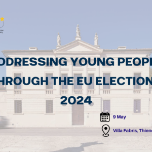 ddressing young people through the EU Elections 2024