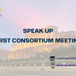 Speak Up first consortium meeting