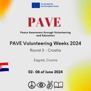 PAVE Volunteering Weeks 2024 Round 3 - Croatia Zagreb, Croatia