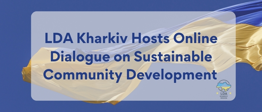 LDA Kharkiv Hosts Online Dialogue on Sustainable Community Development in War and Post-War Contexts